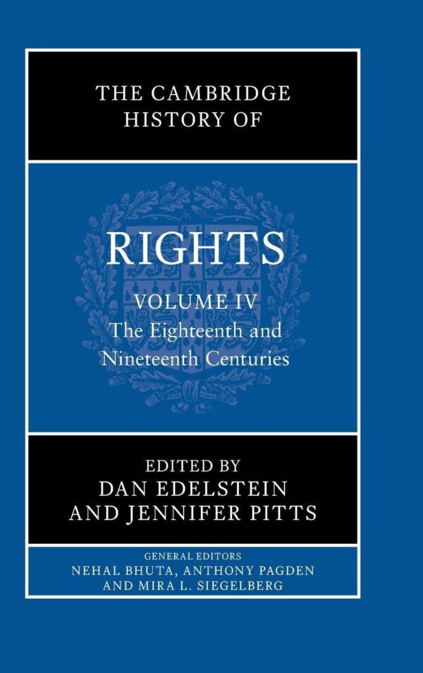 The Cambridge History of Rights: Volume 4, The Eighteenth and Nineteenth Centuries