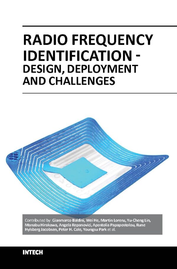RADIO FREQUENCY IDENTIFICATION DESIGN DEPLOYMENT AND CHALLENGES (HB 2017)