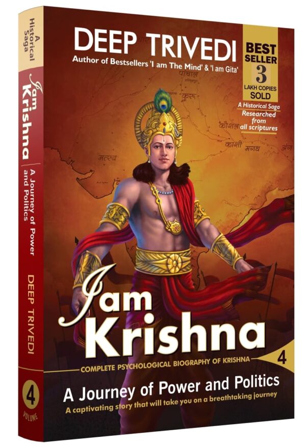 I am Krishna - Vol 4 (Complete Psychological Biography of Krishna)