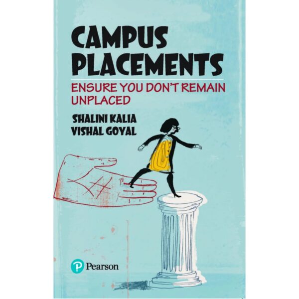 CAMPUS PLACEMENTS: ENSURE YOU DON’T REMAIN UNPLACED