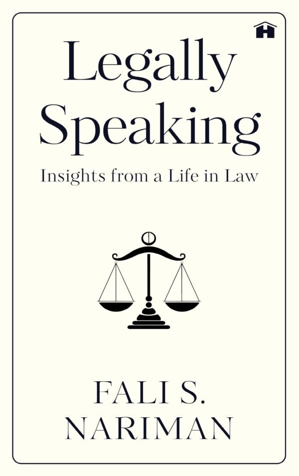 Legally Speaking: Insights from a Life in Law