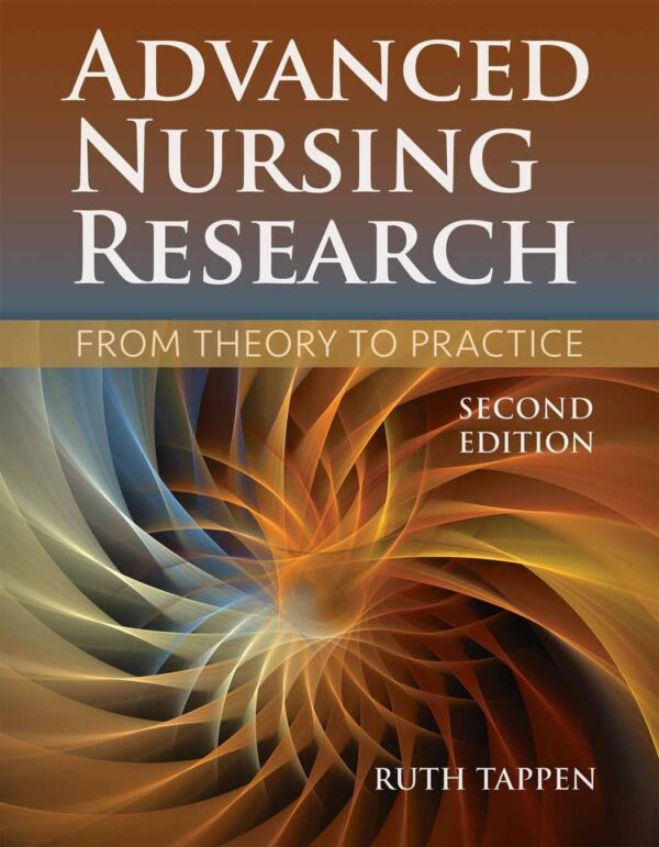 Advanced Nursing Research: From Theory to Practice