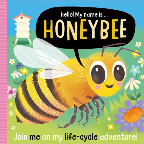 Hello! My Name Is … Honeybee