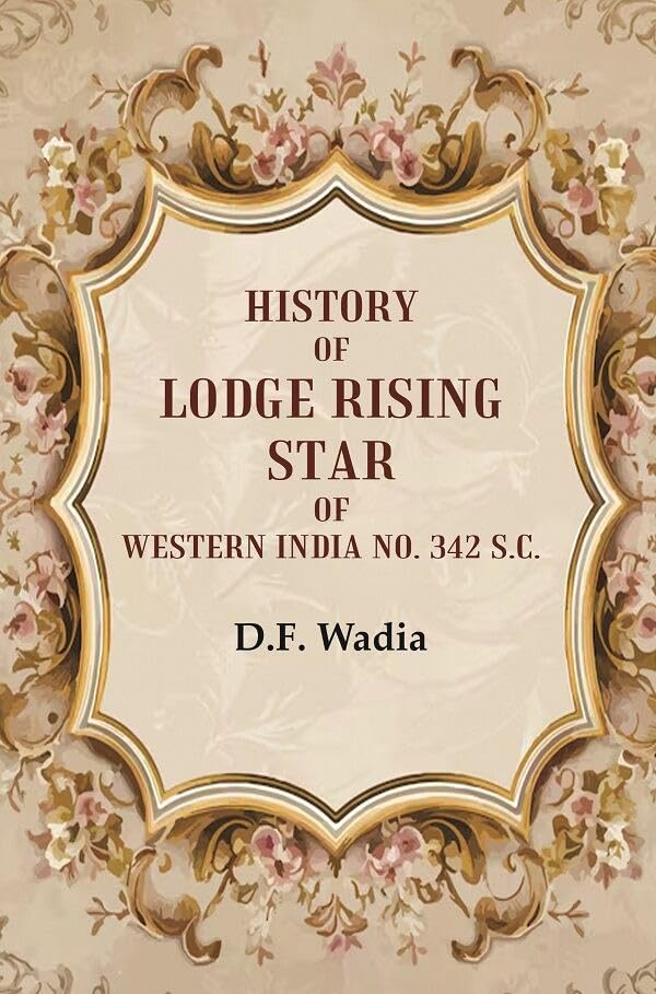 History of Lodge Rising Star of Western India No. 342 S.C.