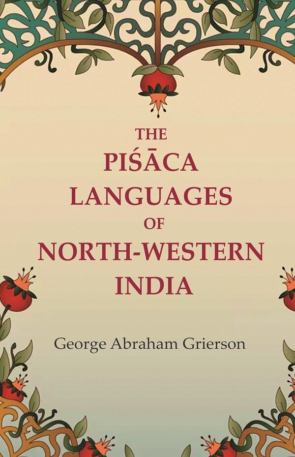 The Piśāca Languages of North-western India