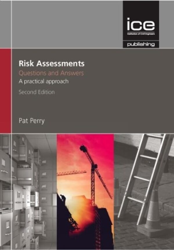 Risk Assessments, Questions and Answers: A practical approach