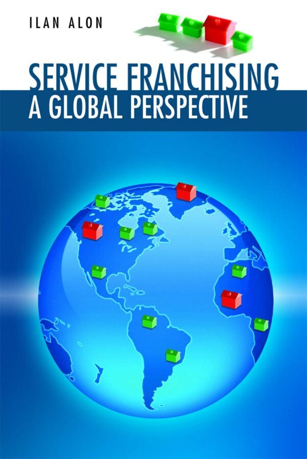 SERVICE FRANCHISING: A Global Perspective