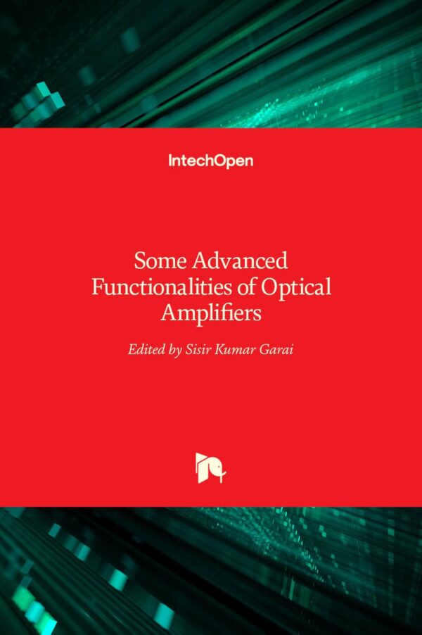 SOME ADVANCED FUNCTIONALITIES OF OPTICAL AMPLIFIERS (HB 2017)