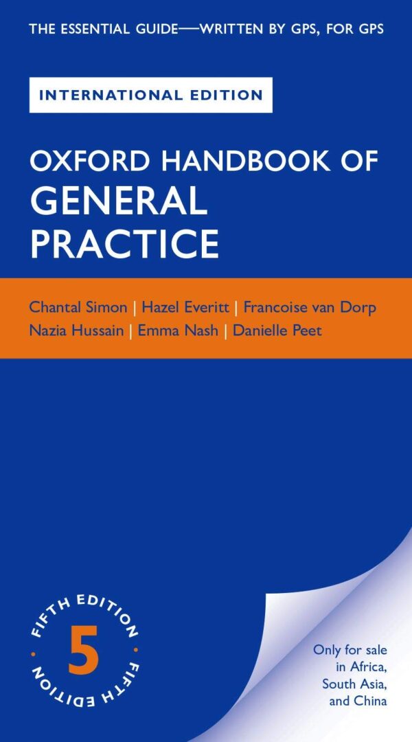 OXFORD HAND BOOK OF GENERAL PRACTICE 5E XE P