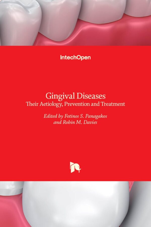 GINGIVAL DISEASES THEIR AETIOLOGY PREVENTION AND TREATMENT (HB 2017)