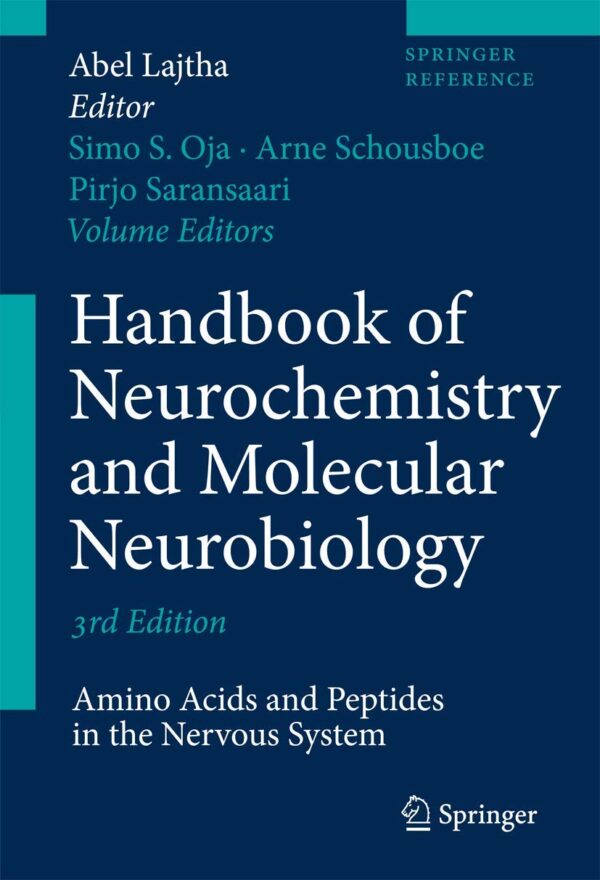 HANDBOOK OF NEUROCHEMISTRY AND MOLECULAR NEUROBIOLOGY 3ED: AMINO ACIDS AND PEPTIDES IN THE NERVOUS SYSTEM