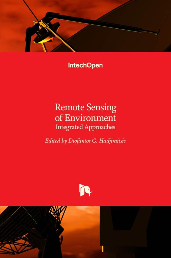 Remote Sensing of Environment: Integrated Approaches