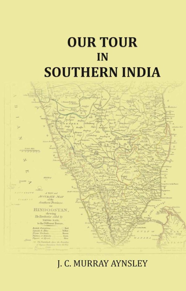 Our Tour in Southern India [Hardcover]