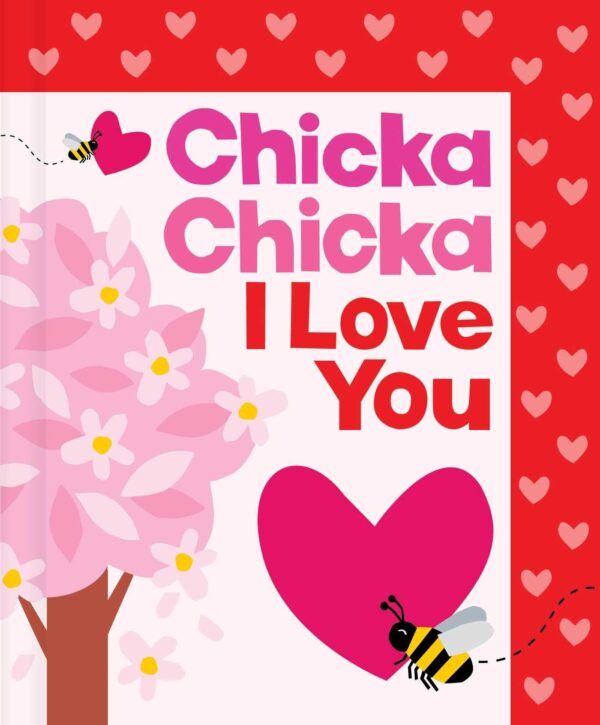 Chicka Chicka I Love You (Chicka Chicka Book)
