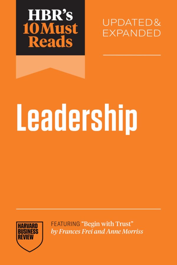 Hbr's 10 Must Reads Leadership