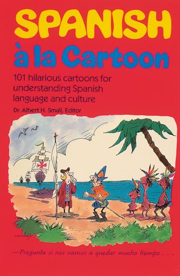 Spanish À La Cartoon (NTC FOREIGN LANGUAGE)