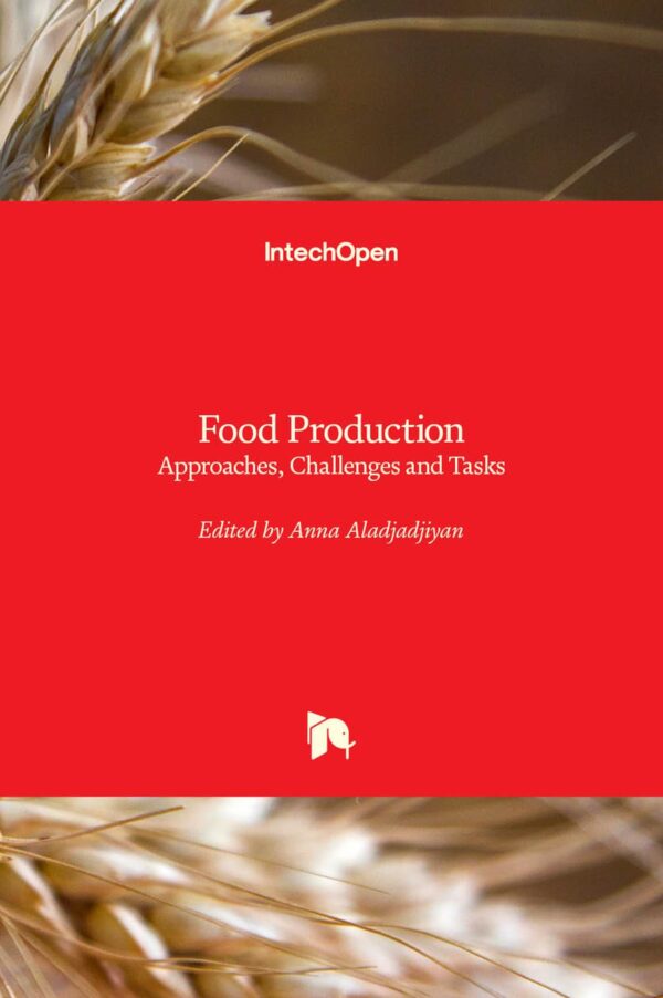 Food Production: Approaches, Challenges and Tasks