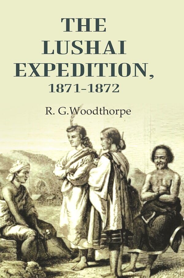 The Lushai expedition, 1871-1872