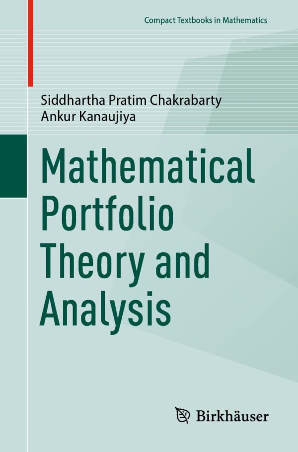 Mathematical Portfolio Theory and Analysis (Compact Textbooks in Mathematics)
