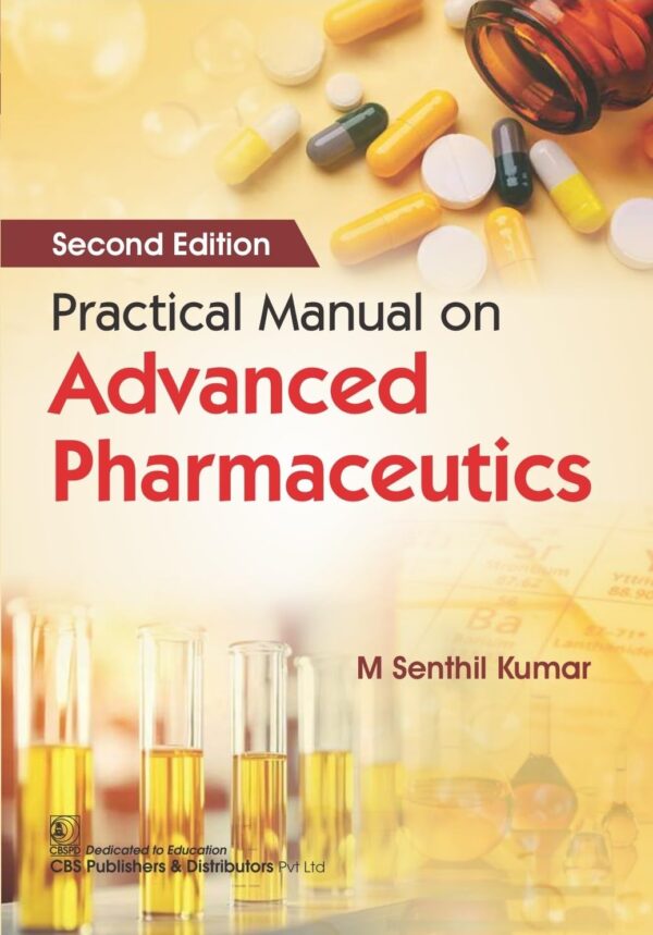 Practical Manual on Advanced Pharmaceutics, 2/e (PB 2026)