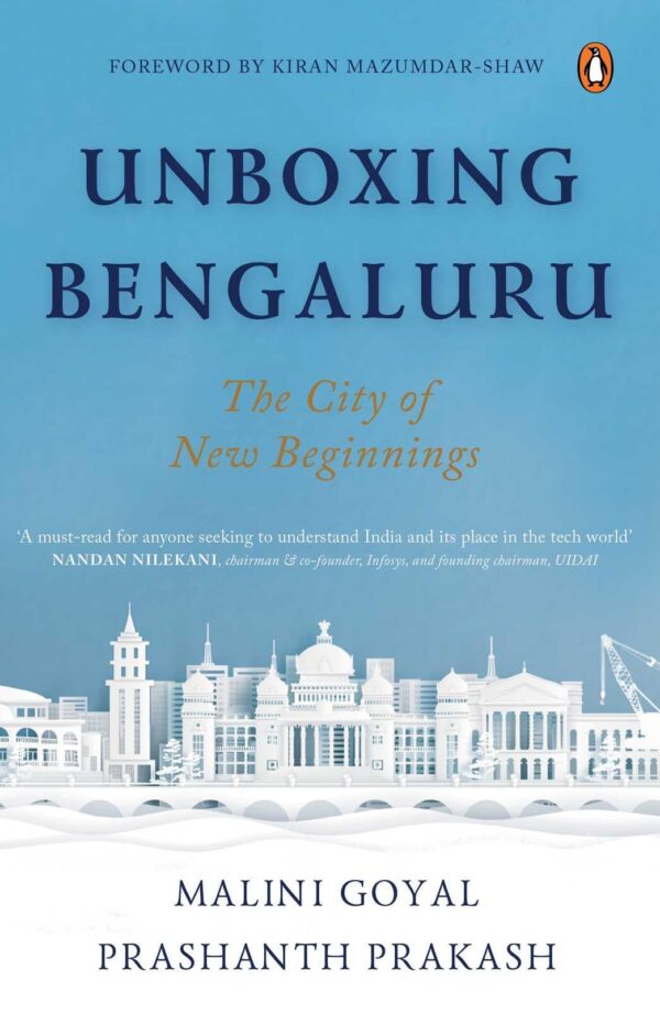Unboxing Bengaluru: The City of New Beginnings