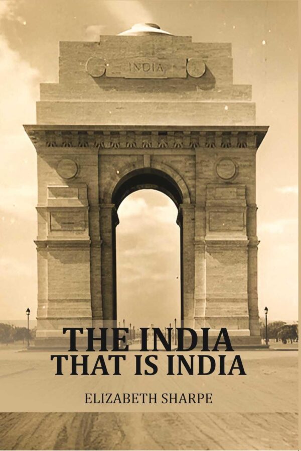 The India that is India [Hardcover]