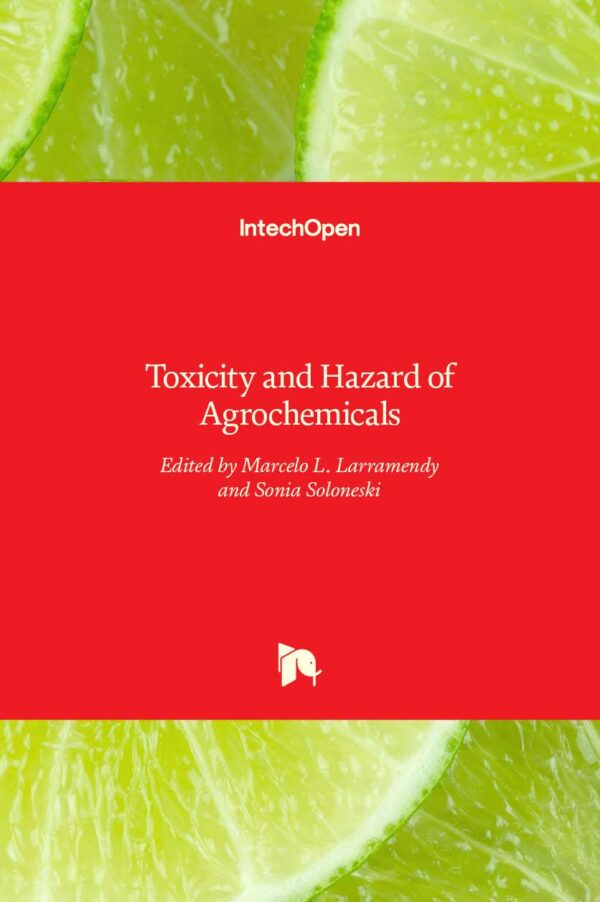 TOXICITY AND HAZARD OF AGROCHEMICALS (HB 2017)