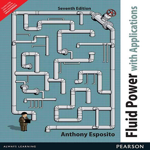 Pearson Fluid Power with Applications, 7e