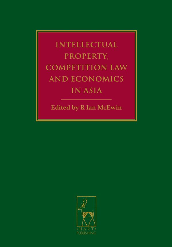 Intellectual Property Competition Law and Economics in Asia