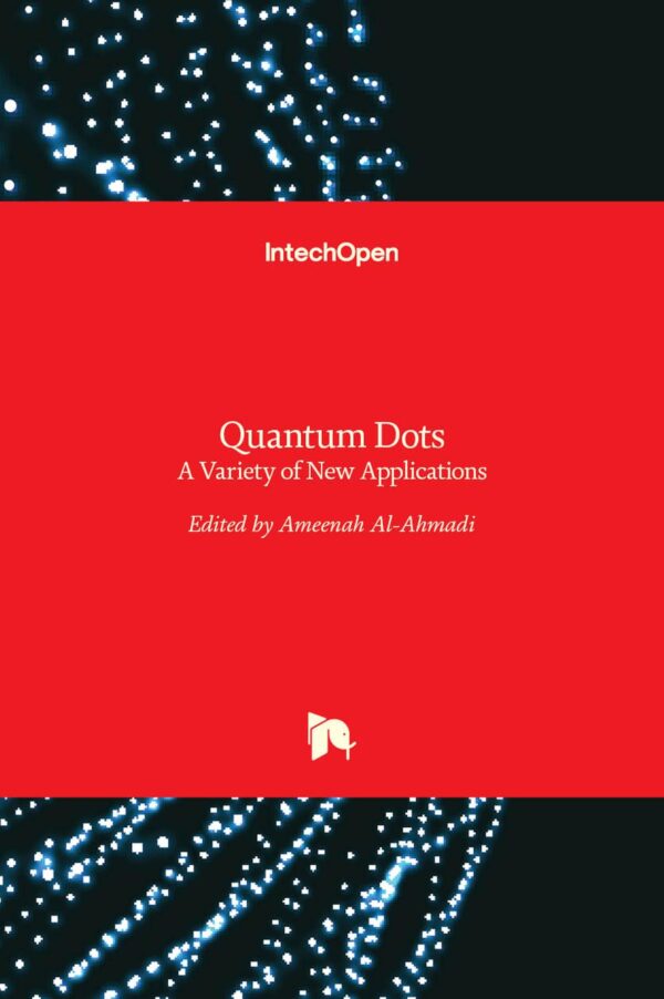 Quantum Dots: A Variety of New Applications