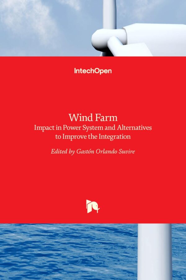 WIND FARM IMPACT IN POWER SYSTEM AND ALTERNATIVES TO IMPROVE THE INTEGRATION (HB 2017)