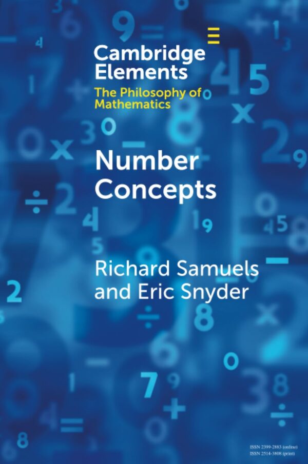 Number Concepts: An Interdisciplinary Inquiry (Elements in the Philosophy of Mathematics)