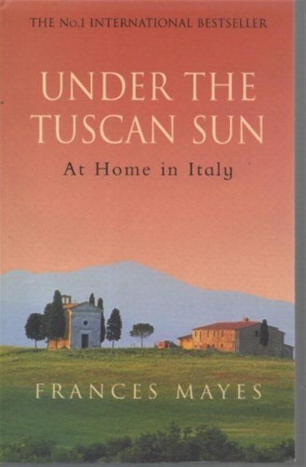 Under The Tuscan Sun