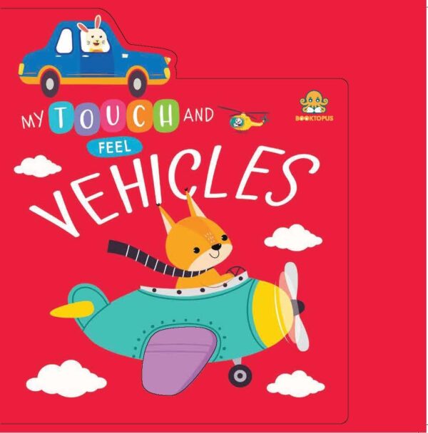 MY TOUCH AND FEEL VEHICLES