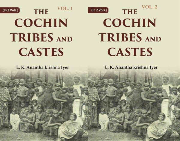 The Cochin Tribes and Castes 2 Vols. Set [Hardcover]