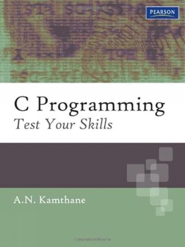 C PROGRAMMING: TEST YOUR SKILLS