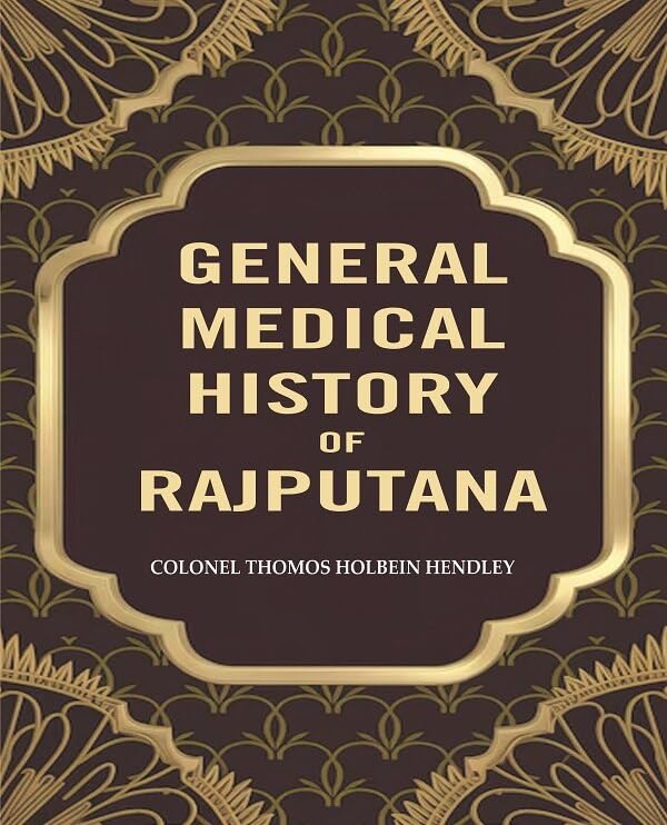 General Medical Historyof Rajputana [Hardcover]