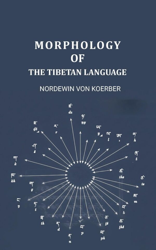Morphology of the Tibetan Language [Hardcover]