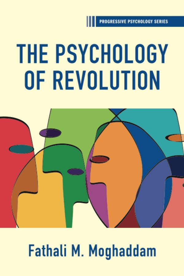 The Psychology of Revolution (Progressive Psychology)