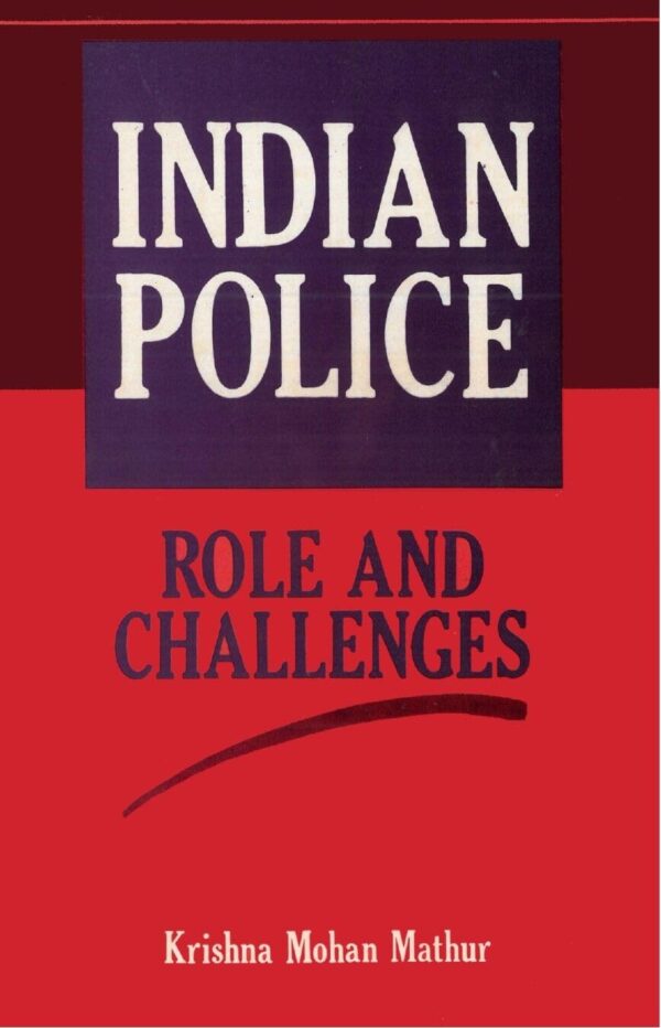 Indian Police: Role and Challenges