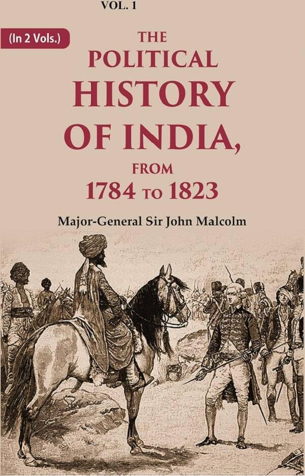 The Political History of India, from 1784 to 1826 1st