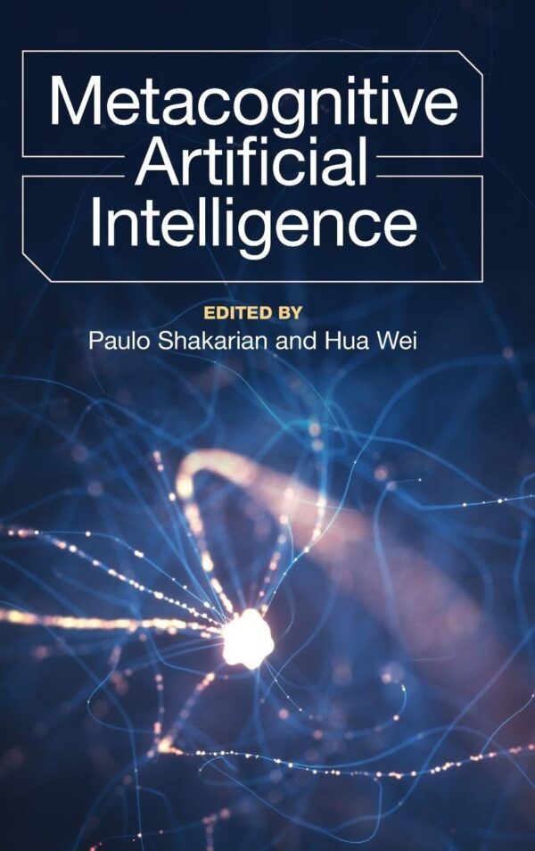 Metacognitive Artificial Intelligence