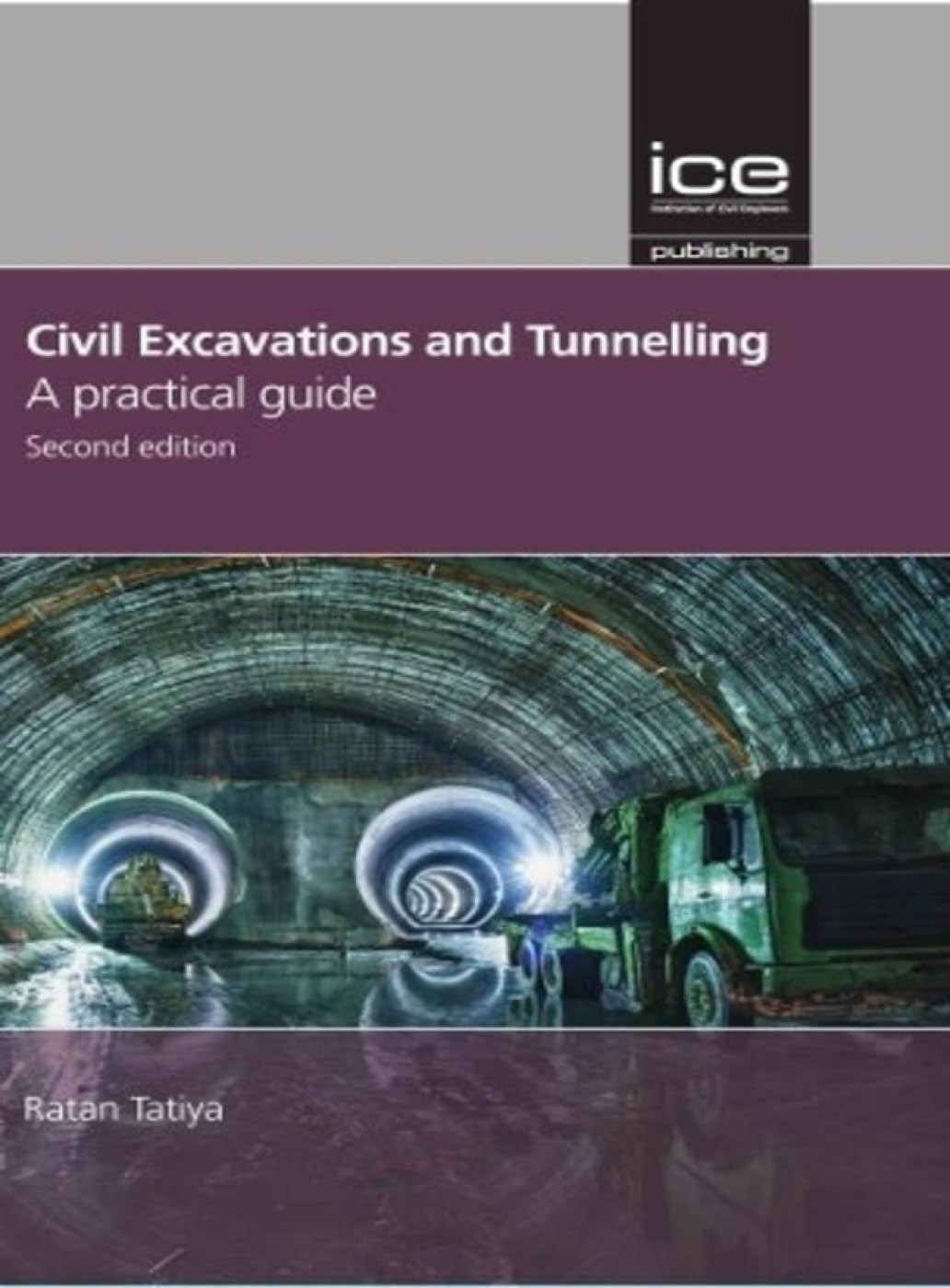 Civil Excavations And Tunnelling A Practical Guide 2Ed (Hb 2017)