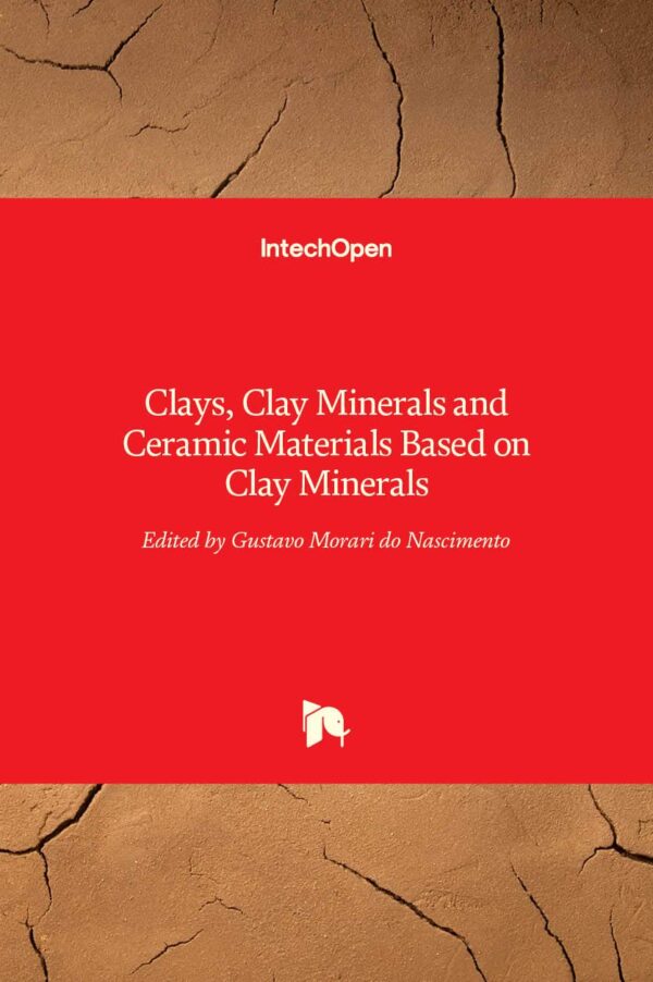 CLAYS CLAY MINERALS AND CERAMIC MATERIALS BASED ON CLAY MINERALS (HB 2017)