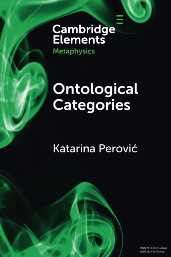 Ontological Categories: A Methodological Guide (Elements in Metaphysics)
