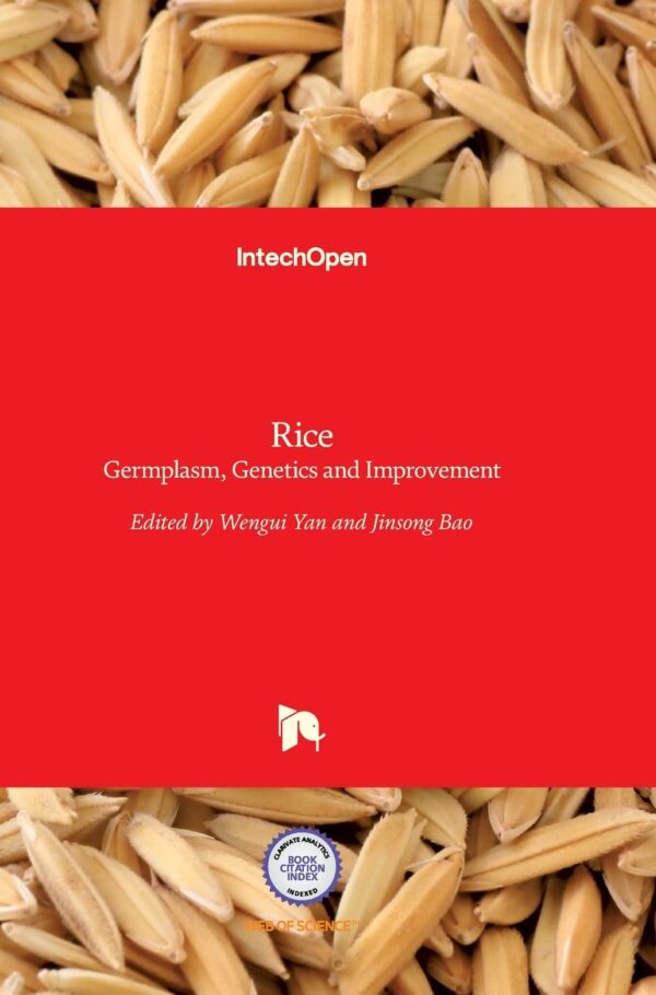 Rice Germaplasm Genetics and Improvement: Germplasm, Genetics and Improvement