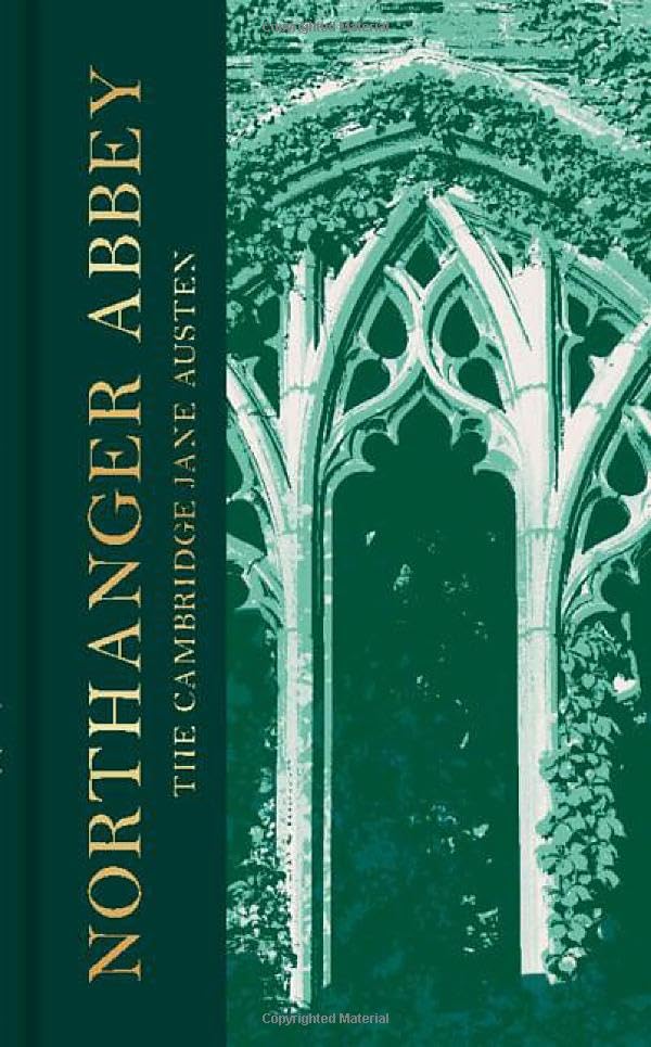 Northanger Abbey: The Collector's Edition (The Cambridge Jane Austen)