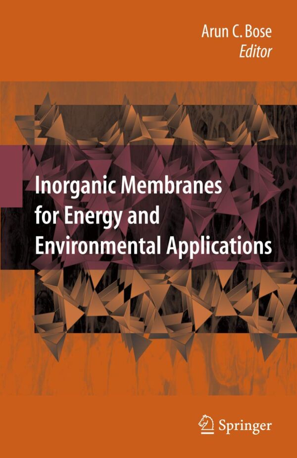 INORGANIC MEMBRANES FOR ENERGY AND ENVIRONMENTAL APPLICATIONS