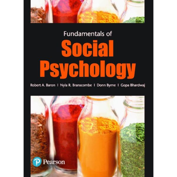 Pearson FUNDAMENTALS OF SOCIAL PSYCHOLOGY