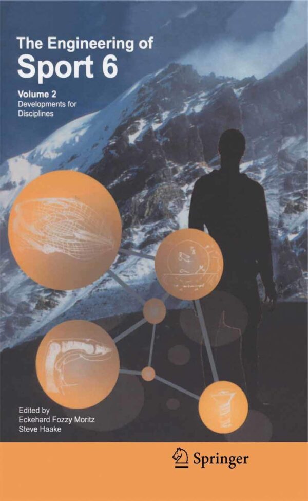 ENGINEERING OF SPORT 6 (VOL. 2): Volume 2: Developments for Disciplines: 02